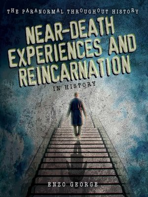 cover image of Near-Death Experiences and Reincarnation in History